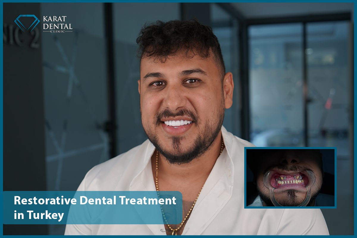 Restorative Dental Treatment in Turkey